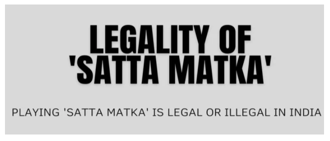 legality of satta matka